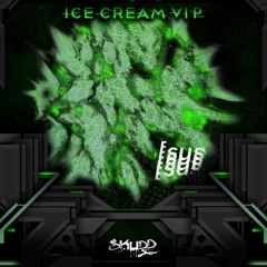 Ice Cream (VIP)