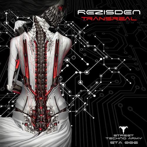 STA 006: Rezisden - Transreal [Street Techno Army]