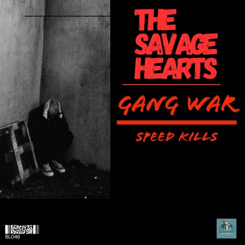 The Savage Hearts - Gang War/Speed Kills