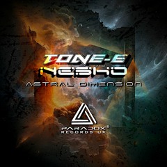 Tone - E And Nesko - Astral Dimension (Now Available On Bandcamp) link in the description
