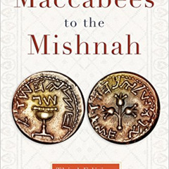 free KINDLE 📪 From the Maccabees to the Mishnah, Third Edition by  Shaye Cohen [EPUB