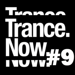 TRANCE:NOW - SESSION #9