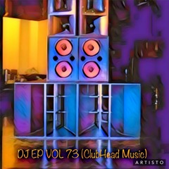 DJ EP VOL 73 (CLUB HEAD MUSIC)