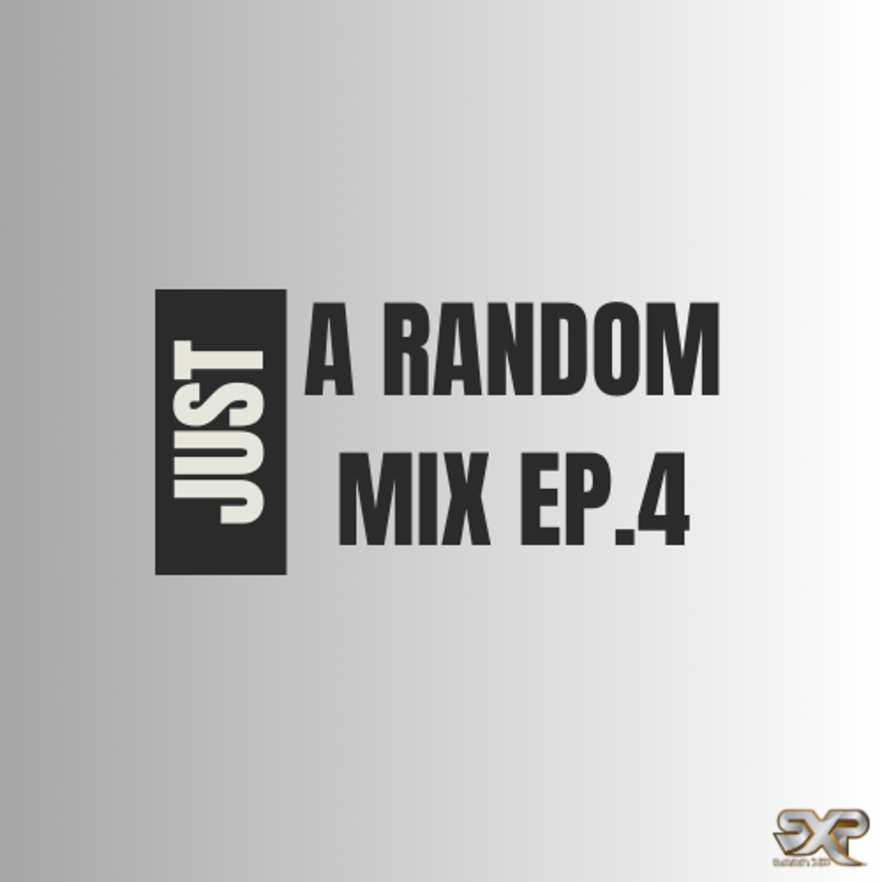 Just a Random Mix Ep.4