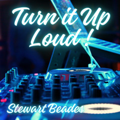 Turn it Up Loud