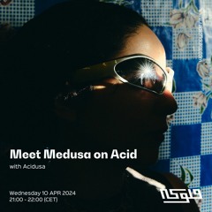 Meet Medusa on Acid - 10/04/2024