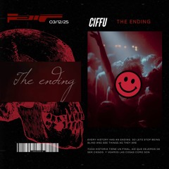 CIFFU -  THE ENDING
