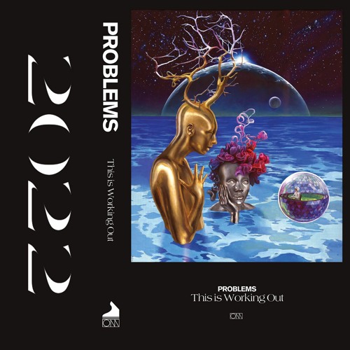 PROBLEMS - THIS IS WORKING OUT