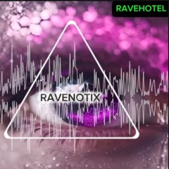 RAVEnOTIX-CityofTrance