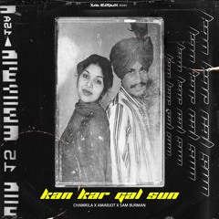 KAN KAR GAL SUN - CHAMKILA X AMARJOT X SAM BURMAN