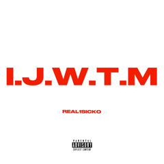 I.J.W.T.M Freestyle