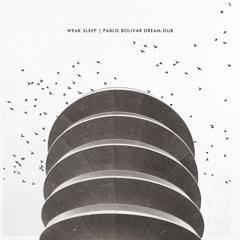 Premiere: Haider Uppal - Weak Sleep (Pablo Bolivar Dream Dub) [Nie Wieder Schlafen]