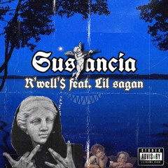 R'well'$ feat. Lil Sagan - Sustancia