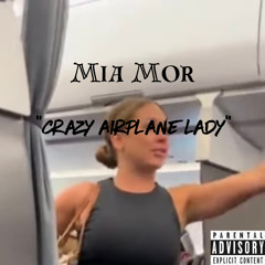 "Crazy Plane Lady"