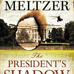 ACCESS KINDLE 📩 The President's Shadow (The Culper Ring Series Book 3) by  Brad Melt