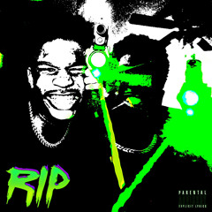 RIP! (Prod. Kalani)