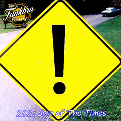The FunkBro Show RadioactiveFM 202: Sign of The Times