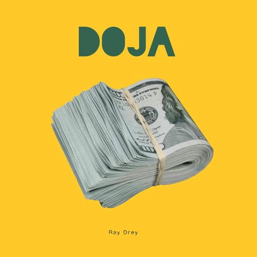 Stream Doja - Ray Drey (remix) by Ray Drey | Listen online for free on ...