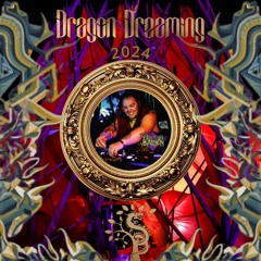 Dragon Dreaming Festival 2024 Set - 5 October 2024