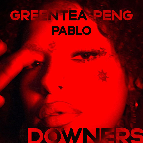 DOWNERS (Greentea Peng Remix)