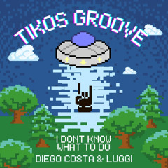 Tikos Groove feat. Luggi - I Dont Know What to Do (Trip Hop)