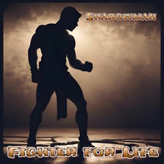 Fighter For Life