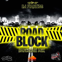 Road Block (Dancehall Mix 2022) 🚧🚧