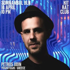 Petros Odin - Live at KitKatClub - 14.04.2024