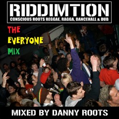 The Everyone Mix - Riddimtion Mixtape 2021 - Mixed by Danny Roots