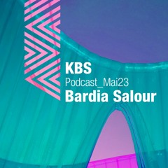 [Bardia Salour] @ [KBS Podcast 006] [230501]