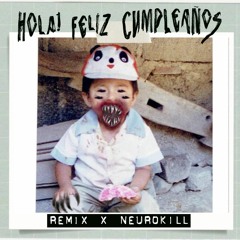 Hola, Feliz Cumpleaños (Remix)