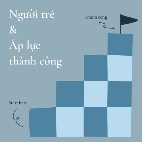 S21#1 - Người trẻ và Áp lực thành công | Radio for Dreamers