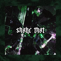 Shake That