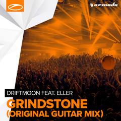 Grindstone (Original Extended Guitar Mix) [feat. Eller]