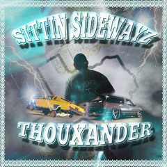 SITTIN SIDEWAYZ