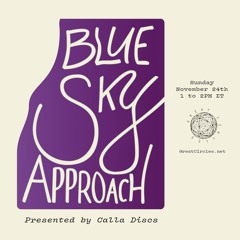 Blue Sky Approach w/Calla Discs - 24Nov2024