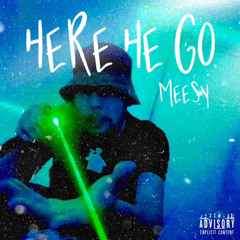 Here he go (Prod.RageSantana)