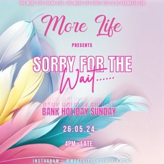 More Life Sorry For The Wait Promo Mix