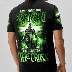 Only Kneel For One Man Jesus T-Shirt