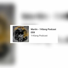 Martin - 1. Klang Podcast (ReUpload)