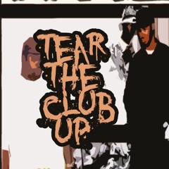 -( k3n-3 - Tear The Club Up )-