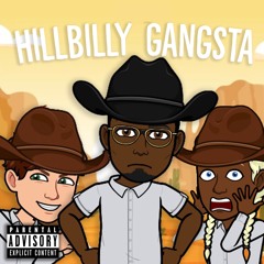 Hillbilly Gangsta feat. SCRUBS & Virgil Evans