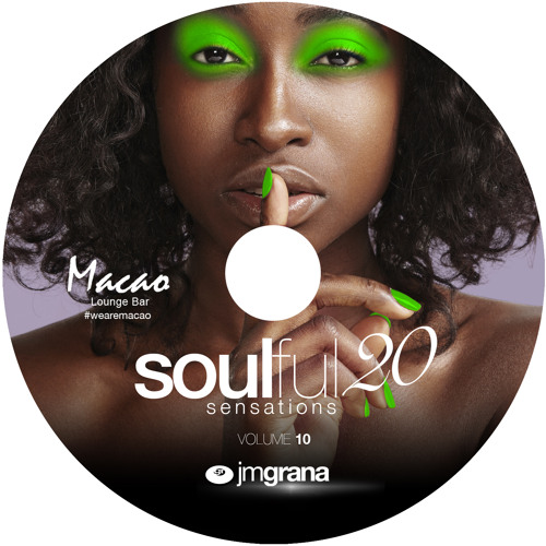 Soulful Sensations 2020 Vol.10 (01-10-2020) By JM Grana