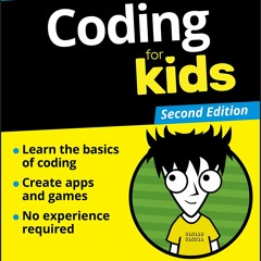 ❤ PDF Read Online ❤ Coding For Kids For Dummies bestseller