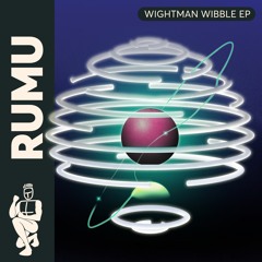 Wightman Wibble EP [Scuffed Recordings]