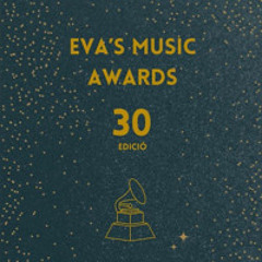 EVA´S MUSIC AWARDS 30 EDICIO