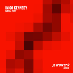 Inigo Kennedy ASYD-25 Radical Trust (Preview Clips)