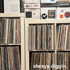 always diggin. NEW MIX + LIMITED EDITION CASSETTE! (snippet)