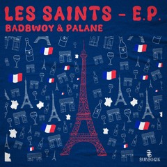 Badbwoy & Palane - Les Saints