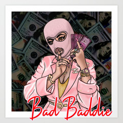 Bad Baddie